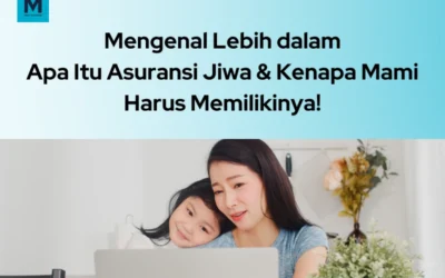Asuransi Jiwa: Definisi & Manfaatnya!
