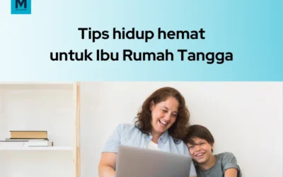 Wajib Coba, 5 Tips Hidup Hemat untuk Ibu Rumah Tangga!