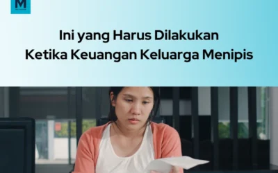 Apa yang Harus Dilakukan ketika Keuangan Keluarga Menipis?