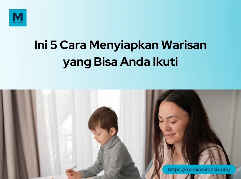 cara menyiapkan warisan
