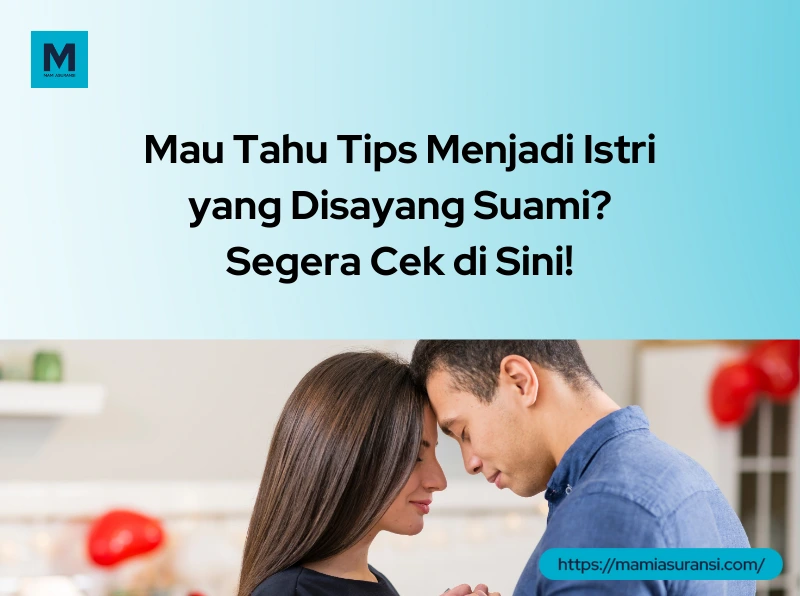 tips menjadi istri yang disayang suami