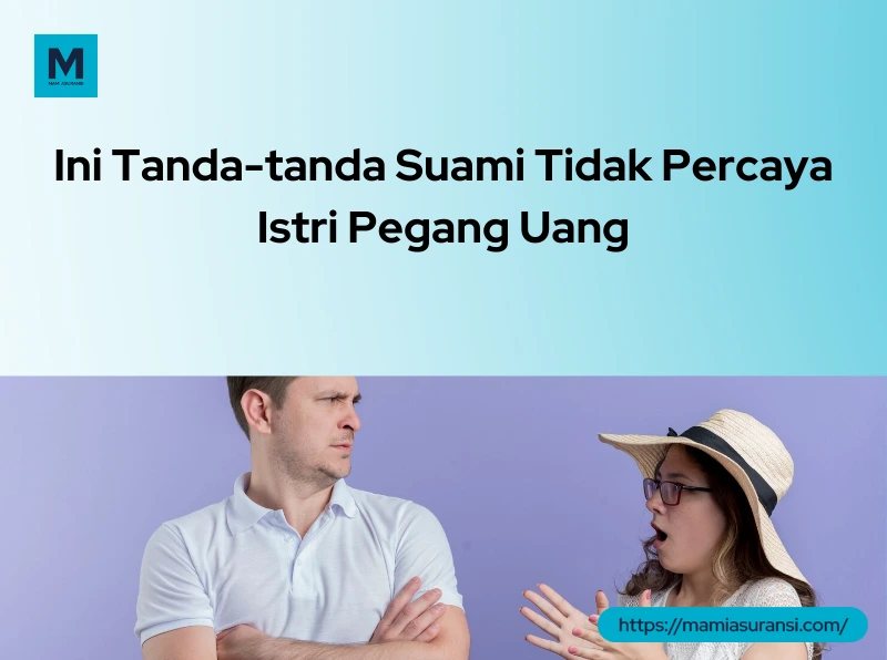 tanda suami tidak percaya istri pegang uang