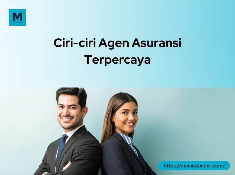 ciri-ciri agen asuransi terpercaya